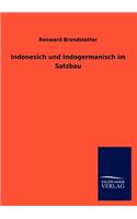 Indonesich und Indogermanisch im Satzbau: (German)