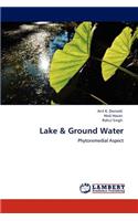 Lake & Ground Water