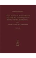 Die Illuminierten Handschriften Italienischer Herkunft in Der Bayerischen Staatsbibliothek