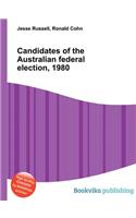 Candidates of the Australian Federal Election, 1980