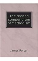The Revised Compendium of Methodism