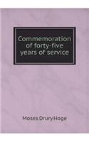 Commemoration of Forty-Five Years of Service