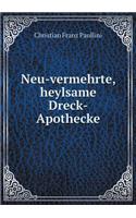 Neu-vermehrte, heylsame Dreck-Apothecke
