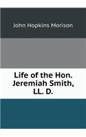 Life of the Hon. Jeremiah Smith, LL. D