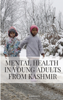 Mental Health in Young Adults from Kashmir