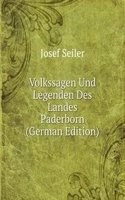 Volkssagen Und Legenden Des Landes Paderborn (German Edition)