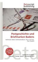 Postgeschichte Und Briefmarken Badens: (German)
