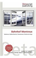 Bahnhof Montreux: (German)