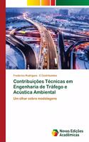 Contribuições Técnicas em Engenharia de Tráfego e Acústica Ambiental