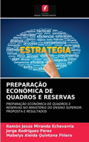 Preparação Econômica de Quadros E Reservas