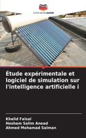 Étude expérimentale et logiciel de simulation sur l'intelligence artificielle i