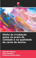 Efeito da irradiação gama no prazo de validade e na qualidade da carne de bovino
