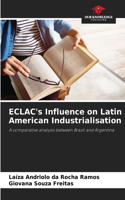 ECLAC's Influence on Latin American Industrialisation