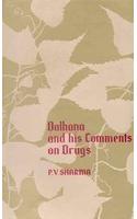 Dalhana And His Comments On Drugs