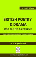 British Poetry and Drama : 14th and 17th Centuries : FYUGP