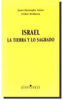 Israel, la tierra y lo sagrado