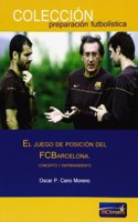 El juego de posicion del F.C. Barcelona