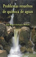 Problemas resueltos de quimica de aguas (Spanish Edition)