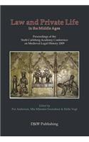 Law and Private Life in the Middle Ages