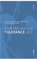 How far Should Tolerance go?