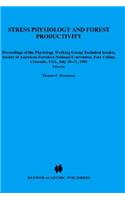 Stress Physiology and Forest Productivity