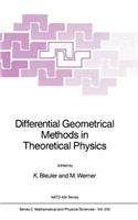Differential Geometrical Methods in Theoretical Physics