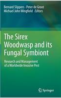 Sirex Woodwasp and Its Fungal Symbiont: