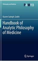 Handbook of Analytic Philosophy of Medicine