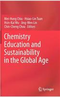 Chemistry Education and Sustainability in the Global Age