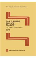 Can Planning Replace Politics?