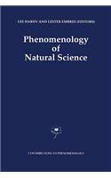Phenomenology of Natural Science