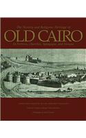 History and Religious Heritage of Old Cairo