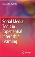 Social Media Tools in Experiential Internship Learning