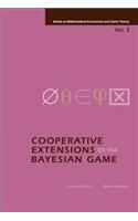 Cooperative Extensions of the Bayesian Game