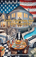 Faith, Finances, and True Prosperity
