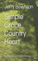 Simple Grace, Country Heart