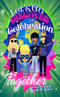 Let's Go Discover a Celebration Together