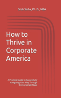 How to Thrive in Corporate America