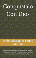 Conquístalo Con Dios
