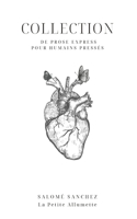 Collection de prose express pour humains pressés