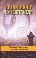 Learn About Enlightenment