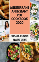 Mediterranean Instant Pot Cookbook 2020