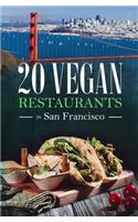 20 Vegan Restaurants in San Francisco