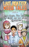 Lake Scatter Wood Tales-Book 4