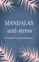 Mandalas anti-stress: Livre de COLORIAGE pour adultes, anti-stress et relaxant au format XXL (100+ pages à colorier pour soulager le stress et anxiété)