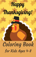Happy Thanksgiving Coloring Book for Kids Ages 4-8