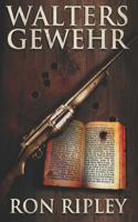Walters Gewehr