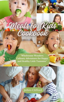 Meals for Kids Cookbook