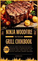 Ninja Woodfire Outdoor Grill Cookbook