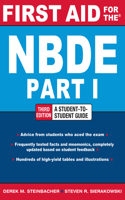 First Aid for the Nbde Part 1, Third Edition